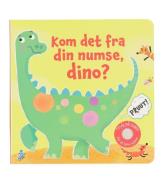 Alvilda Bok - Kom det frÃ¥n din rumpa, Dino? - Dansk